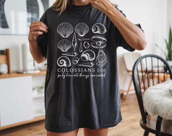 Seashells Colossians 1:16 T-Shirt | Christian Scripture Beach Shells