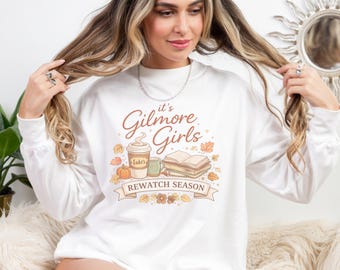 Gilmore Girls Rewatch Season Sweatshirt | Coffee, Books, Cozy Design