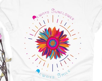 Buntes Sonnenblumen Shirt, Florales Grafik-T-Shirt, Inspirational T-Shirt