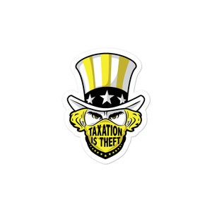 Taxation is theft – Bubble-free stickers