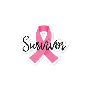 Breast Cancer survivor –Bubble-free stickers