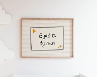 Lámina con frase galesa para habitación de bebé, "Bydd Ti dy hun", decoración para habitación de bebé (descarga digital)