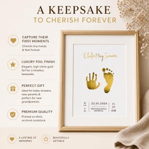May include: A framed personalised baby keepsake print featuring a gold foil handprint and footprint, the name Elodie May Sommers, birth date 22.01.2026, weight 6 lbs 1 oz, time 11:37 AM, and the text Princess Royal Hospital in a light wood frame.