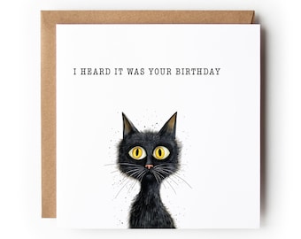 Cat Birthday Card, Black Cat, Funny Cat Card, Greeting Card, Birthday Card, Card for Cat Lover, Card For Her, Card For Him, Cat.