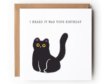 Cat Birthday Card, Black Cat, Funny Cat Card, Greeting Card, Birthday Card, Card for Cat Lover, Card For Her, Card For Him, Cat.