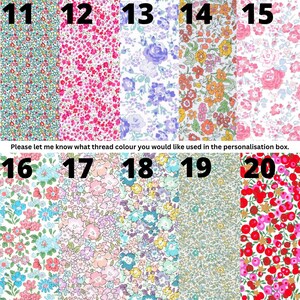 May include: A grid of ten distinct floral fabric patterns labeled 11 through 20, featuring various color palettes including pink, blue, purple, orange, and red blossoms. Text reads: Please let me know what thread colour you would like used in the personalisation box.