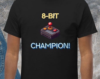 80’s 8Bit Shirt, inscribed with “8-BIT Champion!” Classic Tee, 1980's Retro Video Game T-Shirt