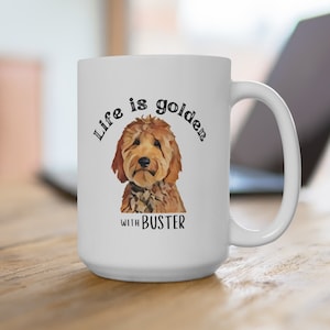 Golden Doodle Mug, Life is Golden Mug, Goldendoodle Gifts, Doodle Mom Mug, Doodle Dad Mug, Labradoodle, Bernedoodle, Sheepadoodle, Cockapoo