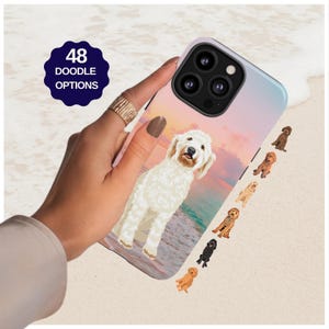 May include: A white and cream doodle dog with a pink sunset and ocean background on a phone case. The case has a camera lens cutout and 48 doodle options text.