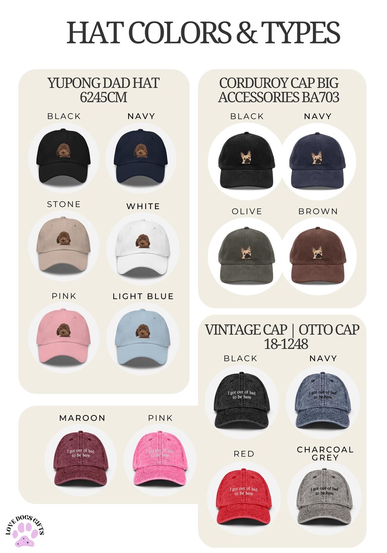 May include: A variety of baseball caps in different colors, including black, navy, stone, white, pink, light blue, maroon, and pink. The hats feature embroidered dog designs or text. The image is labeled "Hat Colors & Types."