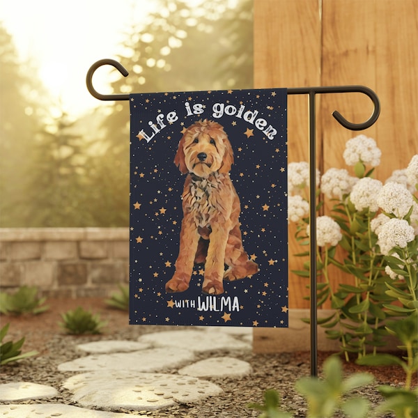 Life is golden Goldendoodle garden flag