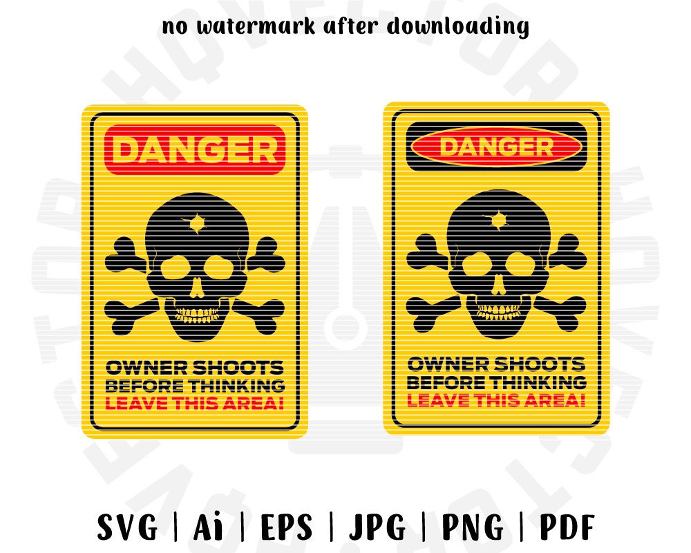 SVG Files, Warning Sign, Danger Sign, Owner Shoots Before Thinking, Door Decal, Privacy Sign, Vinyl Decal, Skull Sign, Private Property