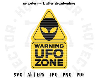 SVG Files, Warning Sign, Danger Sign, Owner Warning Ufo Zone, Door Decal, Privacy Sign, Vinyl Decal, Ufo Sign, Private Property