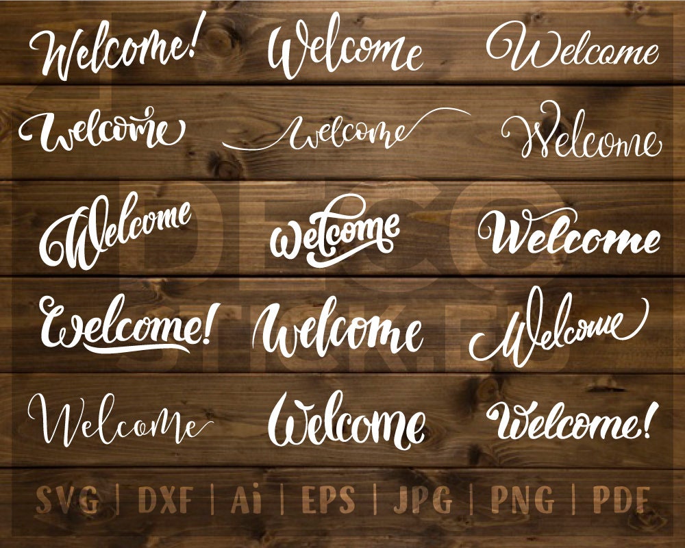 15 SVG Files, Welcome svg, Farmhouse Welcome svg, welcome calligraphy, welcome script, welcome cricut, welcome sign svg, welcome vector svg
