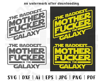 SVG File, The Baddest Motherfucker in the Galaxy, Star Wars