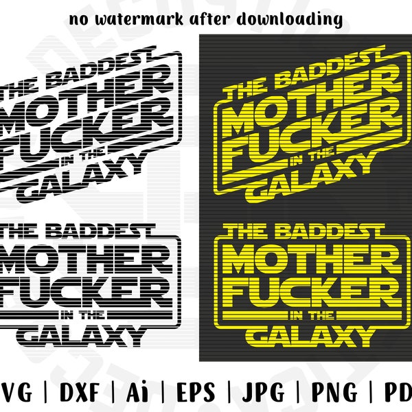 SVG File, The Baddest Motherfucker in the Galaxy, Star Wars