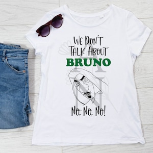 We Don't Talk About Bruno SVG/ Encanto SVG/ Encanto Shirt/ Encanto cut file/ Bruno Madrigal svg