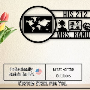 May include: Black metal wall art with a world map, a globe, books, and a dinosaur. The text "HIS 2112 MRS. RANDI" is on the wall art.