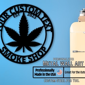 Custom Circle Weed Smoke Shop Sign, Weed, Marijuana Leaf Wall art, Dispensary, Cannabis Wall Art, Stoner gift