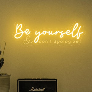 Placa de neon "Seja você mesmo, não se desculpe", decoração de parede com amor próprio, presente de Natal, decoração de parede para quarto, presentes para meninas, placa de parede com citação inspiradora