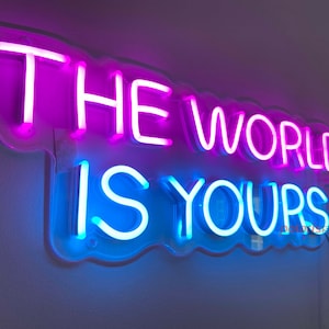 LED neon sign, The world is yours, Handmade neon sign, Custom neon sign,Home decor, Room decor, Christmas Gifts