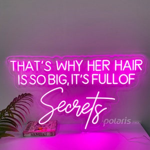 That&#39;s why her hair is so big it&#39;s full of secrets beauty salon LED neon sign,Girl Boss Sign, 100% handmade led neon sign lights