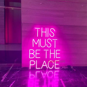 This Must Be The Place Neon Sign,Home Decor Neon Lights,Neon Sign for Living Room,Wedding Neon Signs,Bar Neon Light, Back to School Gift