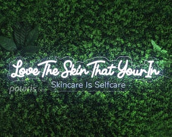 Love The Skin Your In Neon Sign, Medspa Wall Art, Skincare Salon Decor Wall Art, Esthetics Salon Wall Light, Spa Wall Art, Esthetician Decor