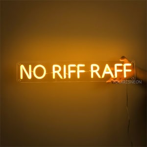 Placa de neon NO RIFF RAFF, placa de neon de rua ao ar livre, decoração de parede de casa de fazenda moderna, decoração de arte para casa, decoração de interior de casa peculiar, No Riff Raff