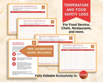 May include: Five printable food safety logs for restaurants and food service businesses. The logs include: Cooling Time Temperature Log, Food Service Temperature Log, Equipment Temperature Log, Thermometer Calibration Log, and a guide for calibrating a thermometer. The logs are fully editable in Canva.