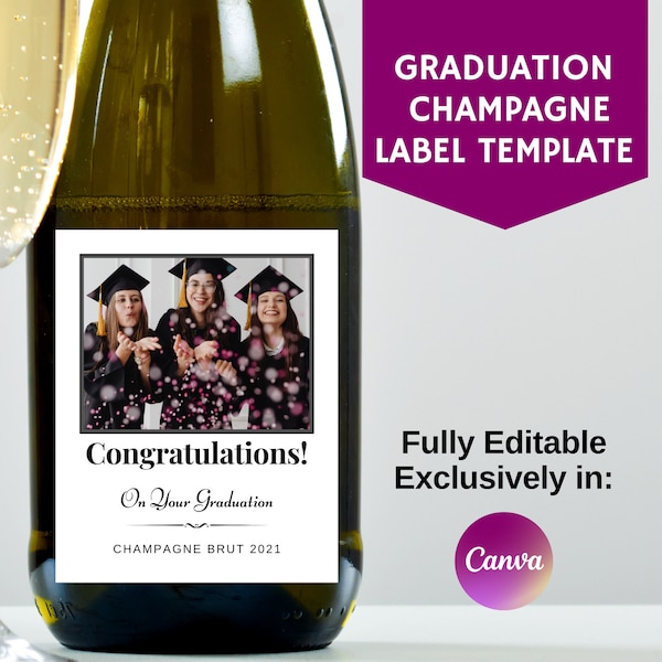 Graduation Gift Champagne Bottle Photo Label, Personalized Wine for Grad, Fully Editable Exclusively in Canva, Champagne Present for Him Her