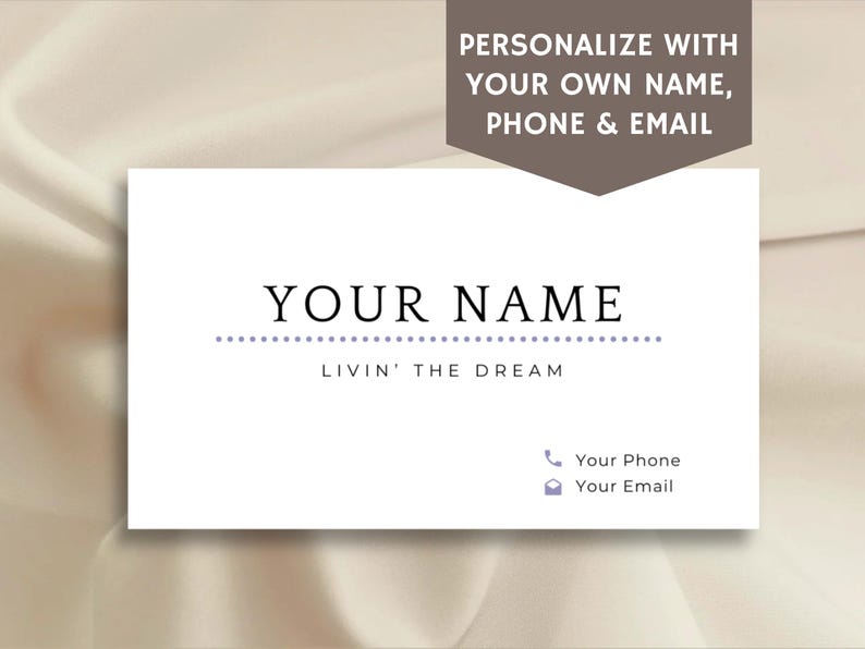 Puede incluir: Tarjeta de visita blanca con texto negro que dice "YOUR NAME" y "LIVIN' THE DREAM". La tarjeta tambi&eacute;n incluye iconos para un tel&eacute;fono y un correo electr&oacute;nico.