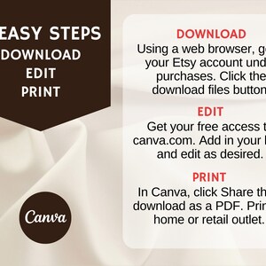 Copy describes how you simply download the template, edit it by using free access to Canva, then download and print at home or retail outlet