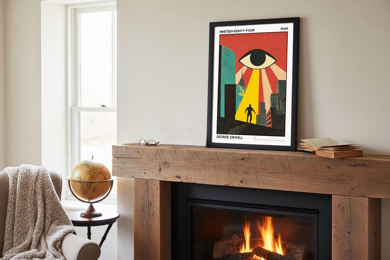 May include: Framed art print of a retro-style illustration for George Orwell's "Nineteen Eighty-Four." The artwork features a large eye, a figure, and city buildings in a vibrant color palette of red, yellow, and teal. The print is displayed above a fireplace.