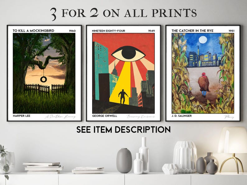 May include: Three framed literary art prints featuring book covers: "To Kill a Mockingbird," "Nineteen Eighty-Four," and "The Catcher in the Rye." Each print has a black frame and includes the author's name and publication year. The text "3 FOR 2 ON ALL PRINTS" is at the top.