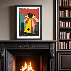 May include: Framed art print of a literary illustration. The artwork features a large eye with rays of light over a cityscape, with a silhouetted figure. The text reads "NINETEEN EIGHTY-FOUR" and "GEORGE ORWELL". The print is displayed above a fireplace.