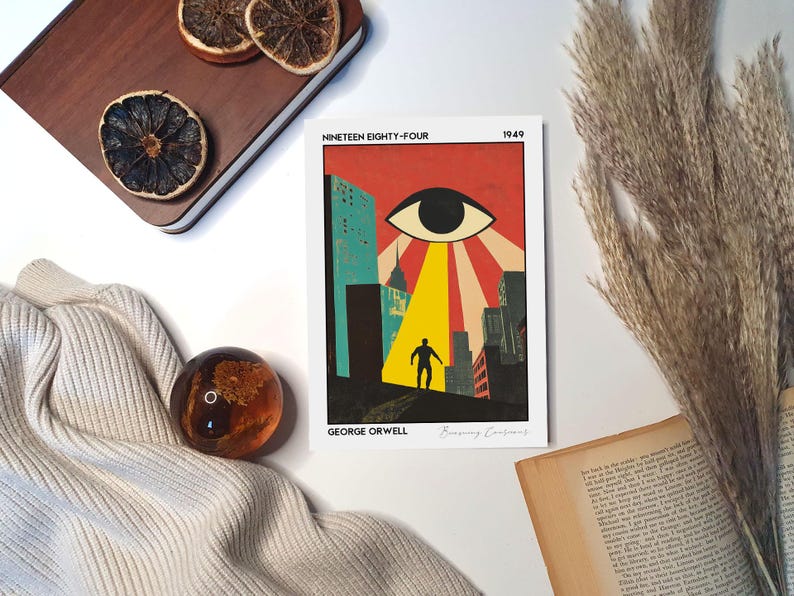May include: A vintage-style art print featuring a striking illustration from George Orwell's "Nineteen Eighty-Four." The artwork depicts a large eye over a city, with a figure in a beam of light. The print is on a white background.