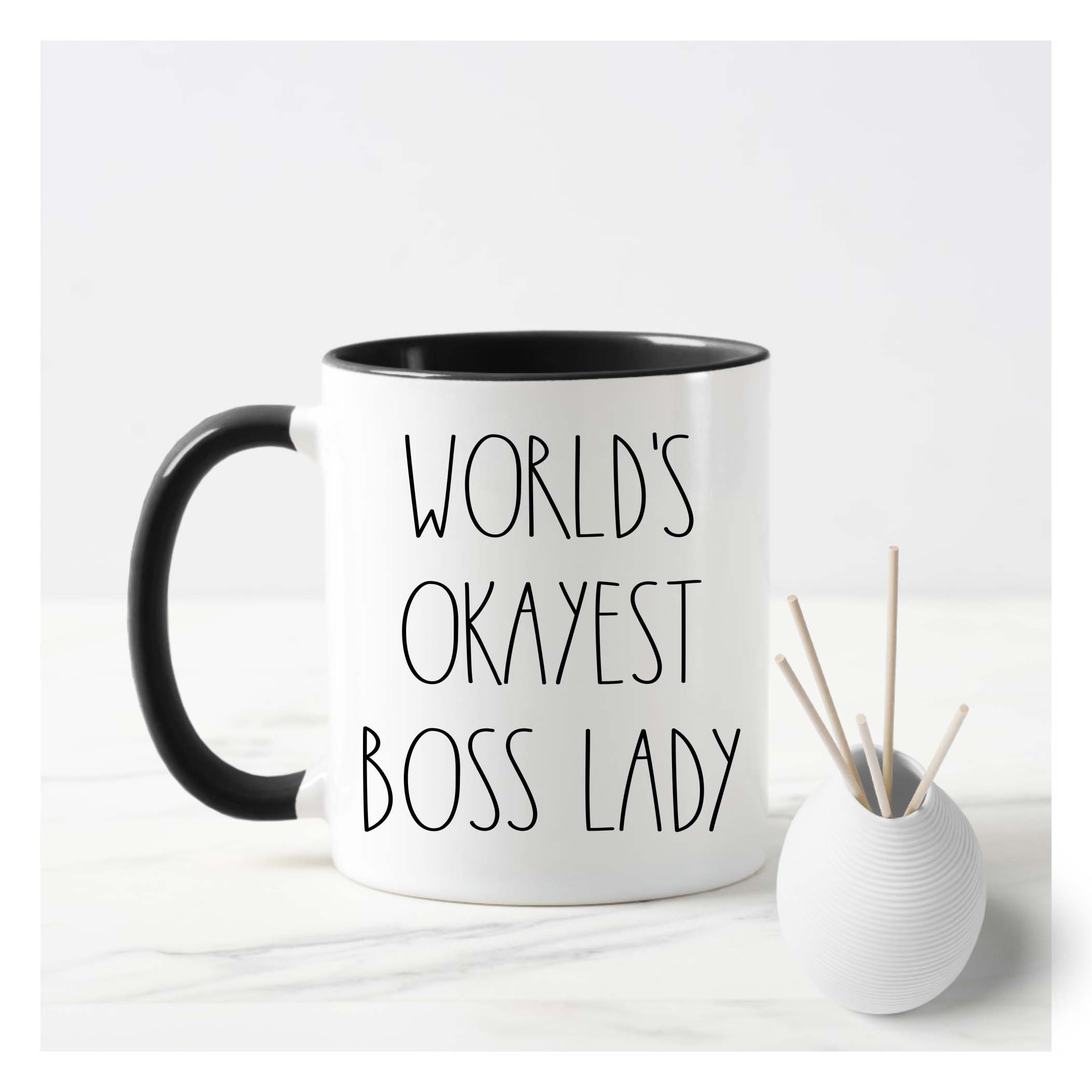 World's Okayest Boss Lady Coffee Mug Boss Lady Coffee Etsy