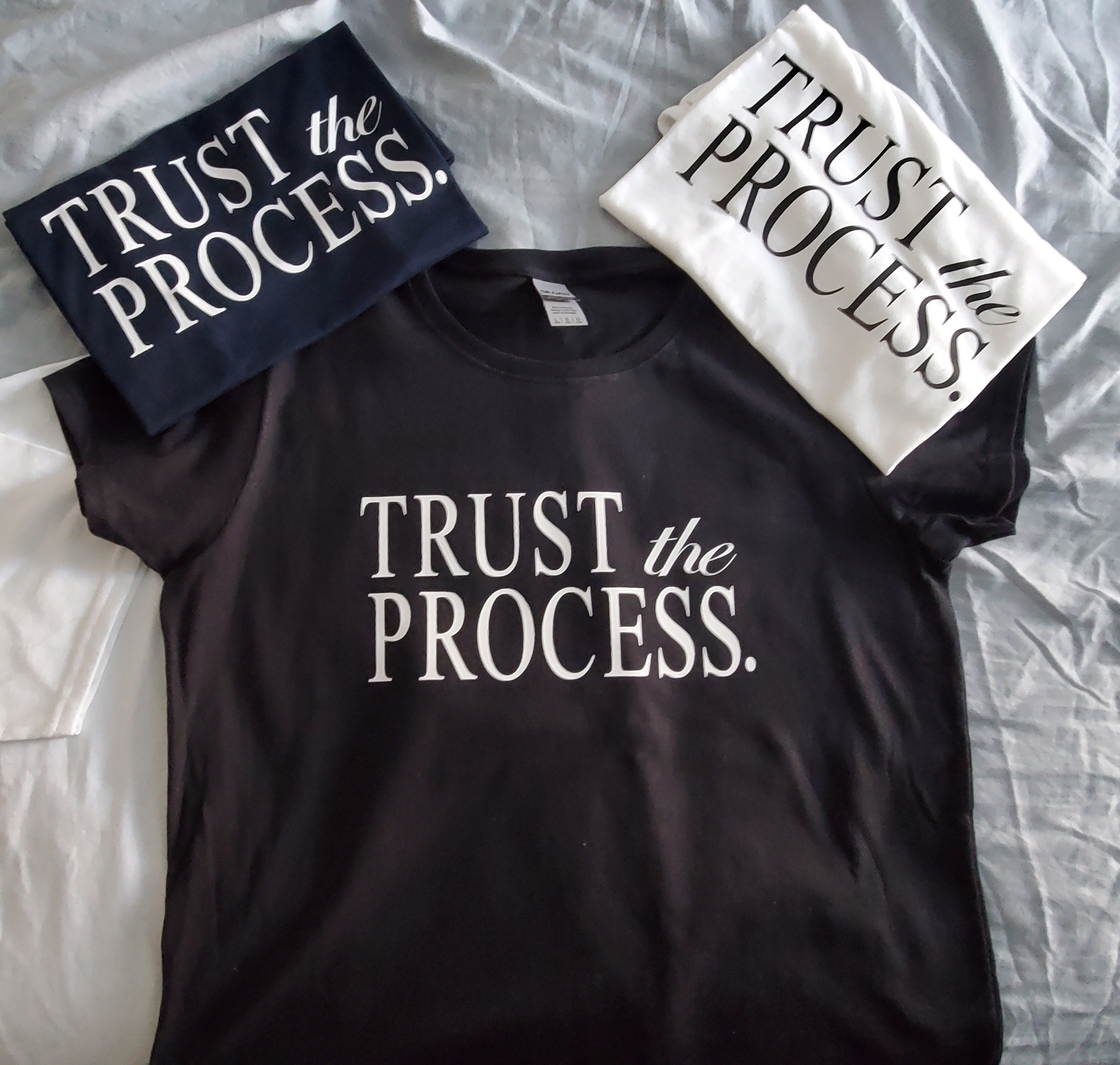 Trust the Process T-Shirt