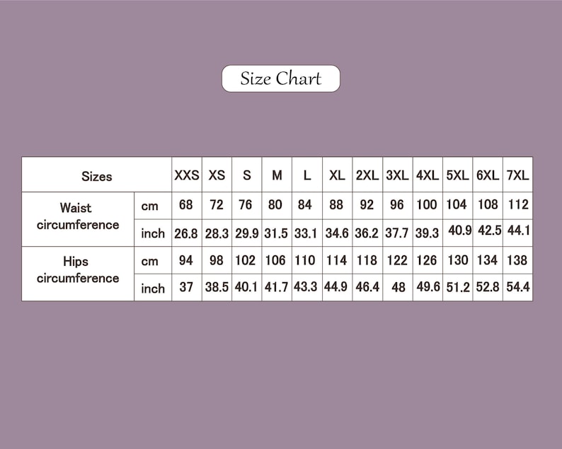 May include: A size chart table on a mauve background with the text Size Chart at the top. The table lists sizes from XXS to 7XL, providing waist and hip circumference measurements in both centimeters and inches for each size category.