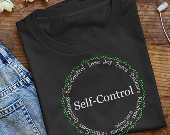 Self-Control, Fruits of the Spirit, Christian Shirt, Religious Shirt, woman's T-Shirt, Christian Gift, Self-Control Shirt, Galatians 5:22-23