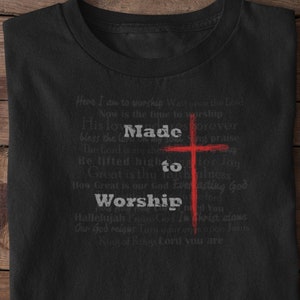 Made to Worship, Called to worship, Christian Shirt, Religious Shirt, Men&#39;s T-Shirt, woman&#39;s T-Shirt, inspirational tshirt