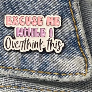 Introvert Gift, Funny Enamel Pin, Overthinker, Overthinking Quote, Lanyard Backpack Pins, Introvert Humor