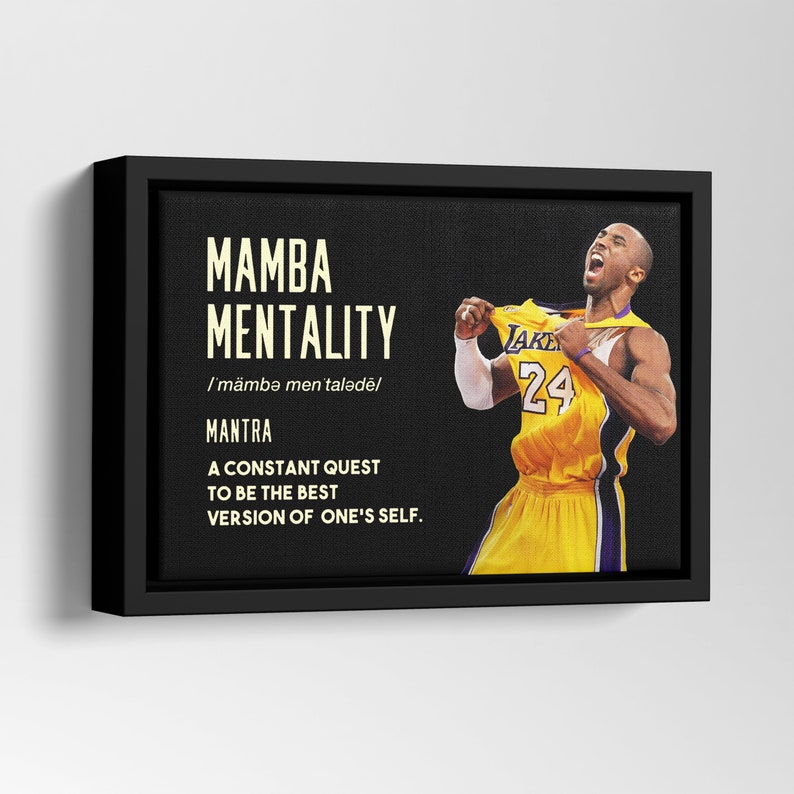 Kobe Bryant Motivational Quote Framed Wall Art Mamba Mentality Etsy