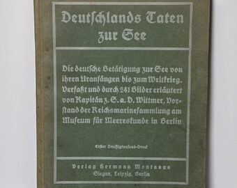 Vintage 1915 "Deutschlands Taten zur See" de Hermann Montanus - Libro de historia naval alemán