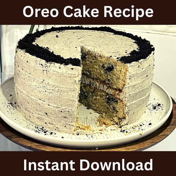 Oreo Cake Recipe | Digital Recipe | Printable recipes | Cookies and Cream cake | Instant Download