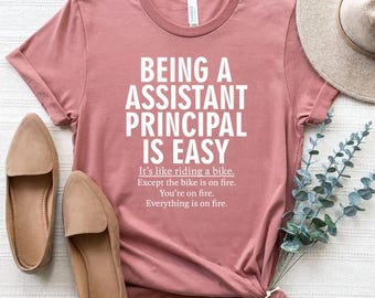 Being A Assistant Principal is Easy, It's Like Riding A Bike Shirt, Funny Assistant Principal Shirt, Gift For Assistant Principal