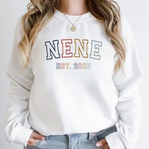 Nene Est Sweatshirt, Nene Est 2025 Sweatshirt, Custom Nene T-Shirt, Mom Gift, New Mom Gift, Nene Sweatshirt, Gift For Mom, Mothers Day Gifts