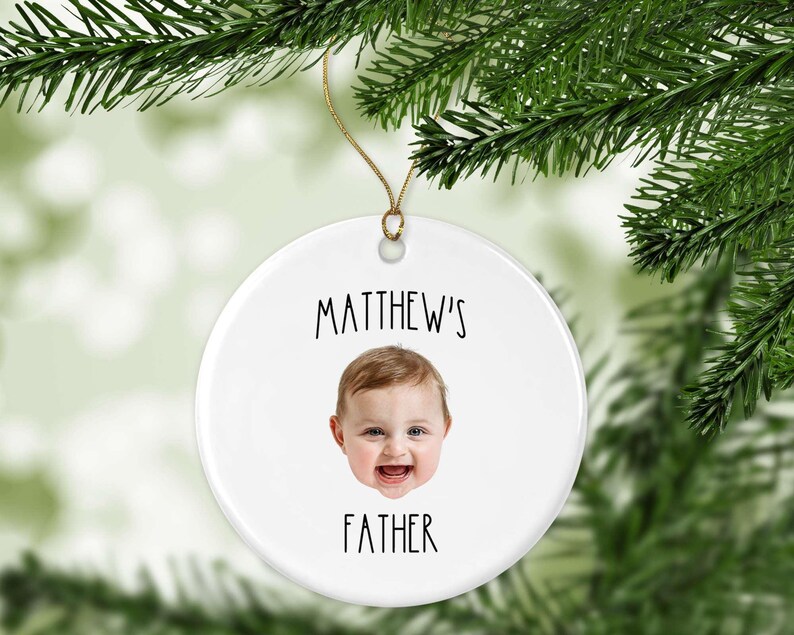 Baby Photo Ornament Funny Father Gift Mothers Day Gift Fathers Day Gift