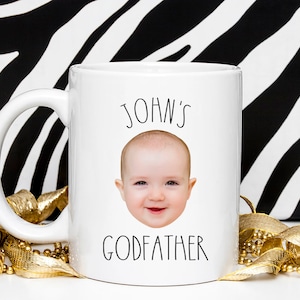 Godfather Baby Gift Mug, Personalized Baby Face Photo Mug For Godfather Birthday Gift, Baby Mug, Godfather Coffee Mug